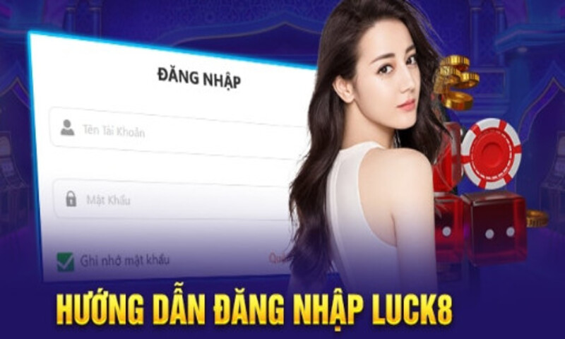 Các bước thực hiện việc đăng nhập Luck8 vào tài khoản