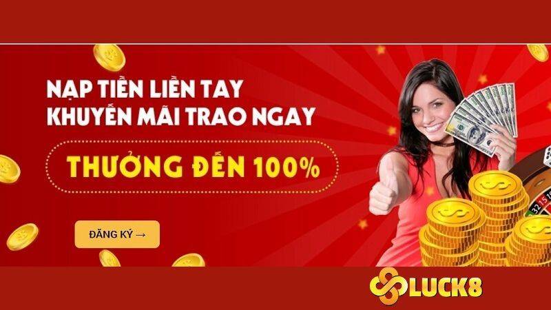 Khuyến mãi Luck8 - Ưu đãi hấp dẫn chưa từng có